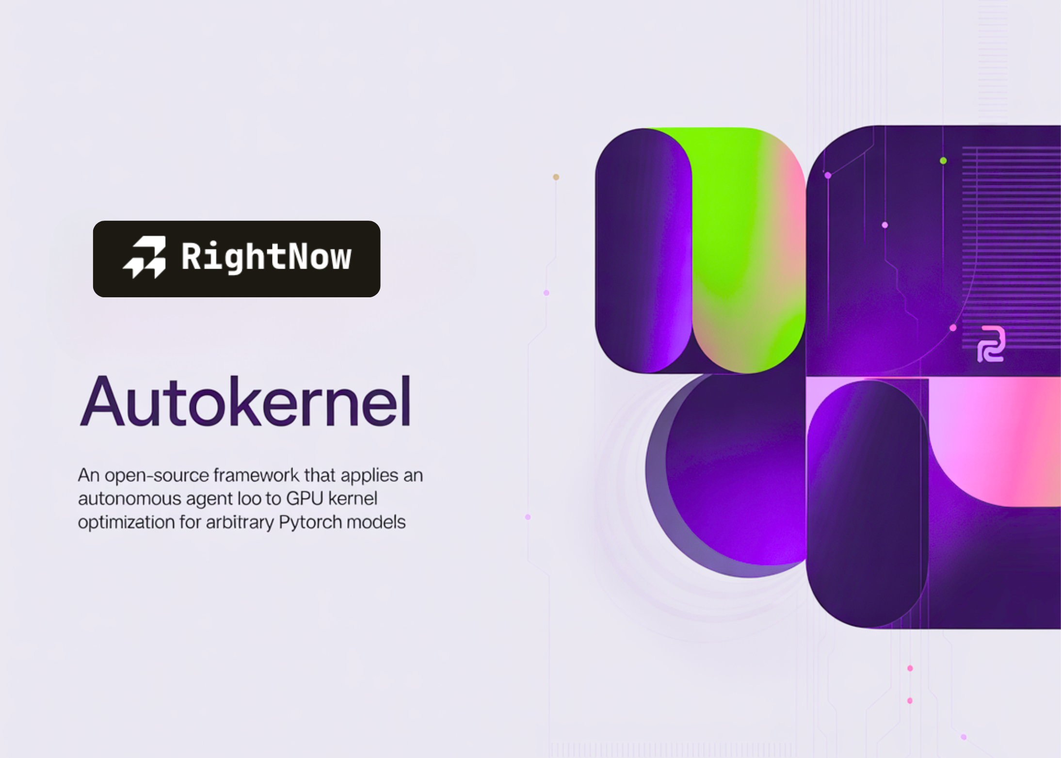 RightNow AI запускает AutoKernel для оптимизации GPU-кода