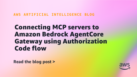 Подключаем серверы MCP к Amazon Bedrock AgentCore Gateway