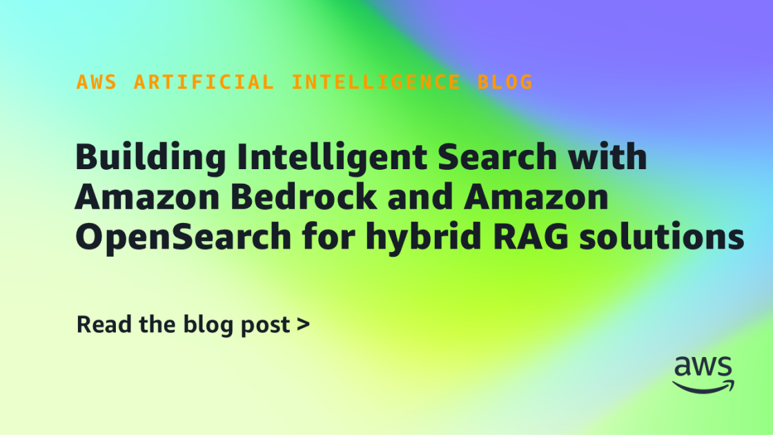 Создайте интеллектуальный поиск с Amazon Bedrock и OpenSearch
