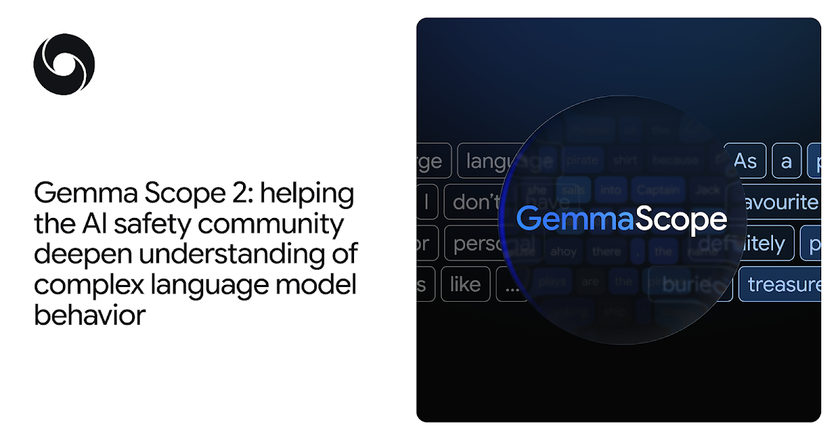 Introducing Gemma Scope 2 for Analyzing Language Model Behavior