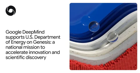 Google DeepMind Supports Genesis Mission to Accelerate Scientific Discoveries