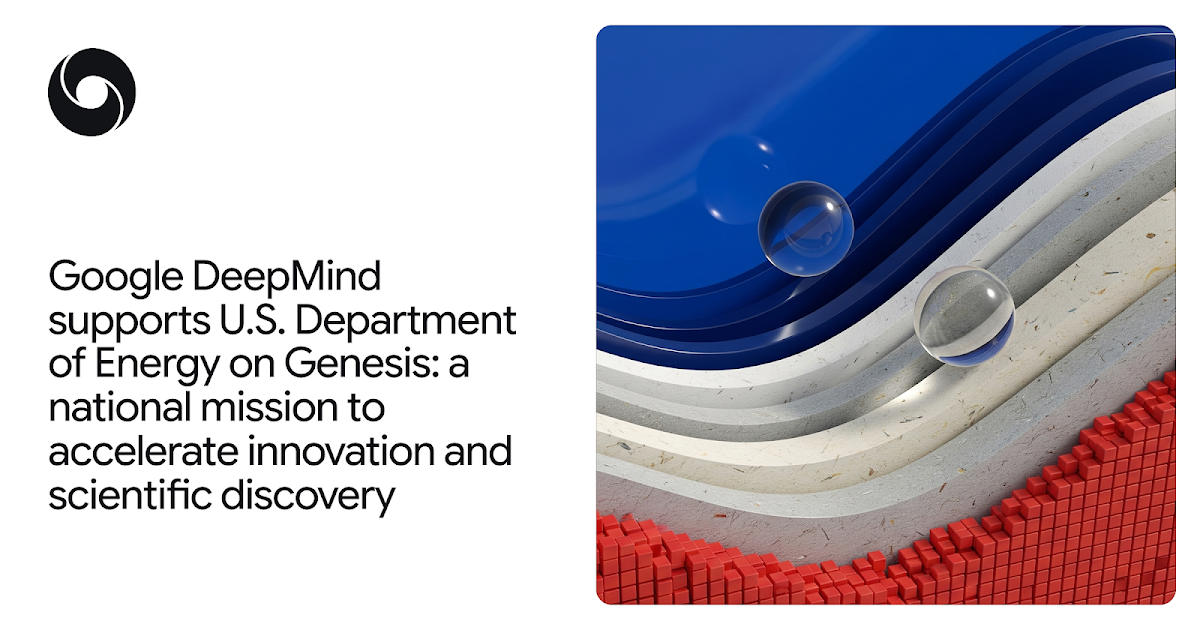 Google DeepMind Supports Genesis Mission to Accelerate Scientific Discoveries