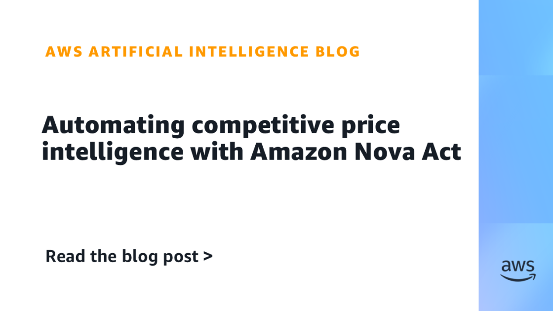Automate Competitive Price Intelligence with Amazon Nova Act