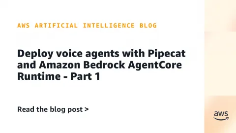 Deploy Voice Agents with Pipecat and Amazon Bedrock